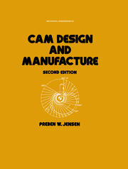 Cam Design and Manufacture, Second Edition book cover