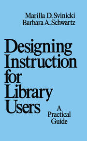 Designing Instruction for Library Users: A Practical Guide book cover