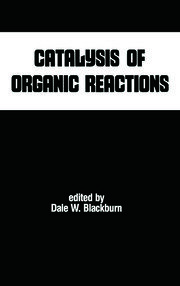 Catalysis of Organic Reactions book cover