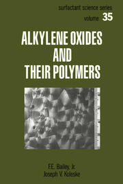 Alkylene Oxides and Their Polymers book cover