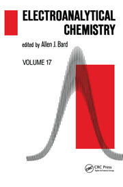 Electroanalytical Chemistry: A Series of Advances: Volume 17 book cover