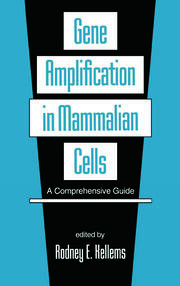 Gene Amplification in Mammalian Cells: A Comprehensive Guide book cover