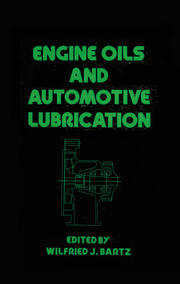 Engine Oils and Automotive Lubrication book cover