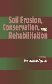 Soil Erosion, Conservation, and Rehabilitation book cover