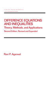 Difference Equations and  Inequalities: Theory, Methods, and Applications book cover