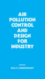 Air Pollution Control and Design for Industry book cover