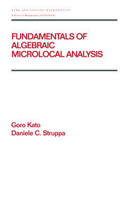 Fundamentals of Algebraic Microlocal Analysis book cover