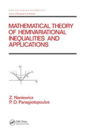 Mathematical Theory of Hemivariational Inequalities and Applications book cover