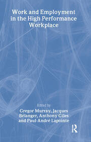 Work and Employment in the High Performance Workplace book cover