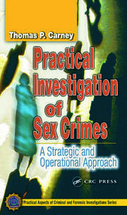 Practical Investigation of Sex Crimes: A Strategic and Operational Approach book cover