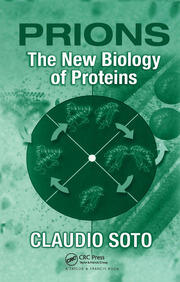 Prions: The New Biology of Proteins book cover