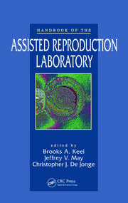 Handbook of the Assisted Reproduction Laboratory book cover