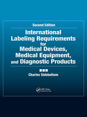 International Labeling Requirements for Medical Devices, Medical Equipment and Diagnostic Products book cover