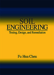 Soil Engineering: Testing, Design, and Remediation book cover
