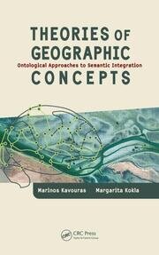 Theories of Geographic Concepts: Ontological Approaches to Semantic Integration book cover