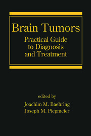 Brain Tumors: Practical Guide to Diagnosis and Treatment book cover