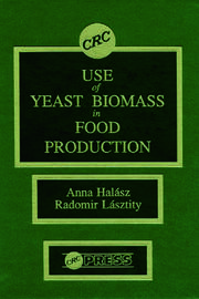 Use of Yeast Biomass in Food Production book cover