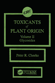 Toxicants of Plant Origin: Glycosides, Volume II book cover