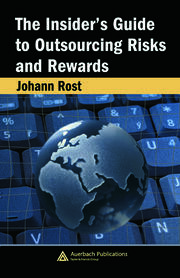 The Insider's Guide to Outsourcing Risks and Rewards book cover