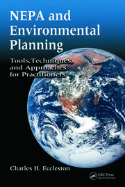 NEPA and Environmental Planning: Tools, Techniques, and Approaches for Practitioners book cover