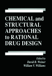Chemical and Structural Approaches to Rational Drug Design book cover