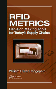 RFID Metrics: Decision Making Tools for Today's Supply Chains book cover