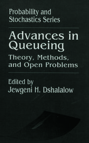 Advances in Queueing Theory, Methods, and Open Problems book cover