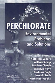 Perchlorate: Environmental Problems and Solutions book cover