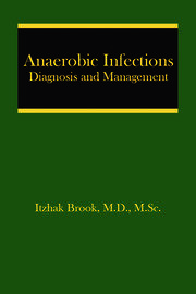 Anaerobic Infections: Diagnosis and Management book cover