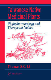 Taiwanese Native Medicinal Plants: Phytopharmacology and Therapeutic Values book cover