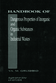 Handbook of Dangerous Properties of Inorganic And Organic Substances in Industrial Wastes book cover