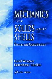 Mechanics of Solids and Shells: Theories and Approximations book cover