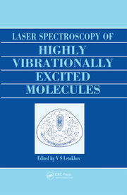 Laser Spectroscopy of Highly Vibrationally Excited Molecules book cover