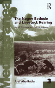 Negev Bedouin and Livestock Rearing: Social, Economic and Political Aspects book cover