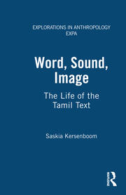 Word, Sound, Image: The Life of the Tamil Text book cover