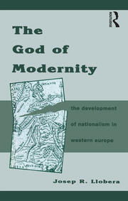 The God of Modernity: The Development of Nationalism in Western Europe book cover