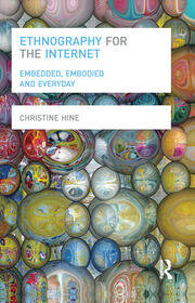 Ethnography for the Internet: Embedded, Embodied and Everyday book cover