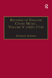Records of English Court Music: Volume V: 1625-1714 book cover