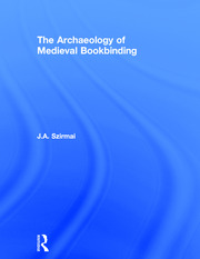 The Archaeology of Medieval Bookbinding book cover