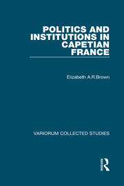 Politics and Institutions in Capetian France book cover