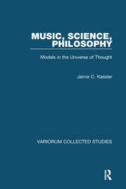 Music, Science, Philosophy: Models in the Universe of Thought book cover