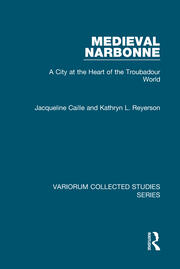 Medieval Narbonne: A City at the Heart of the Troubadour World book cover