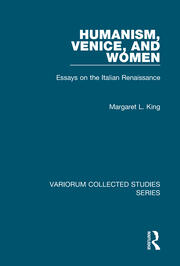Humanism, Venice, and Women: Essays on the Italian Renaissance book cover
