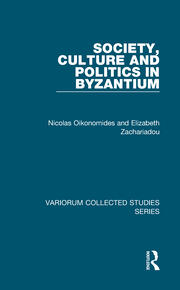 Society, Culture and Politics in Byzantium book cover