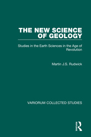 The New Science of Geology: Studies in the Earth Sciences in the Age of Revolution book cover