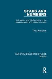Stars and Numbers: Astronomy and Mathematics in the Medieval Arab and Western Worlds book cover