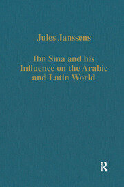 Ibn Sina and his Influence on the Arabic and Latin World book cover