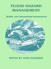 Flood Hazard Management: British and International Perspectives book cover