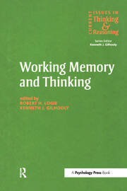 Working Memory and Thinking: Current Issues In Thinking And Reasoning book cover