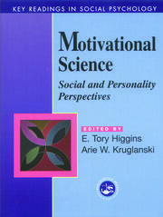 Motivational Science: Social and Personality Perspectives: Key Readings book cover